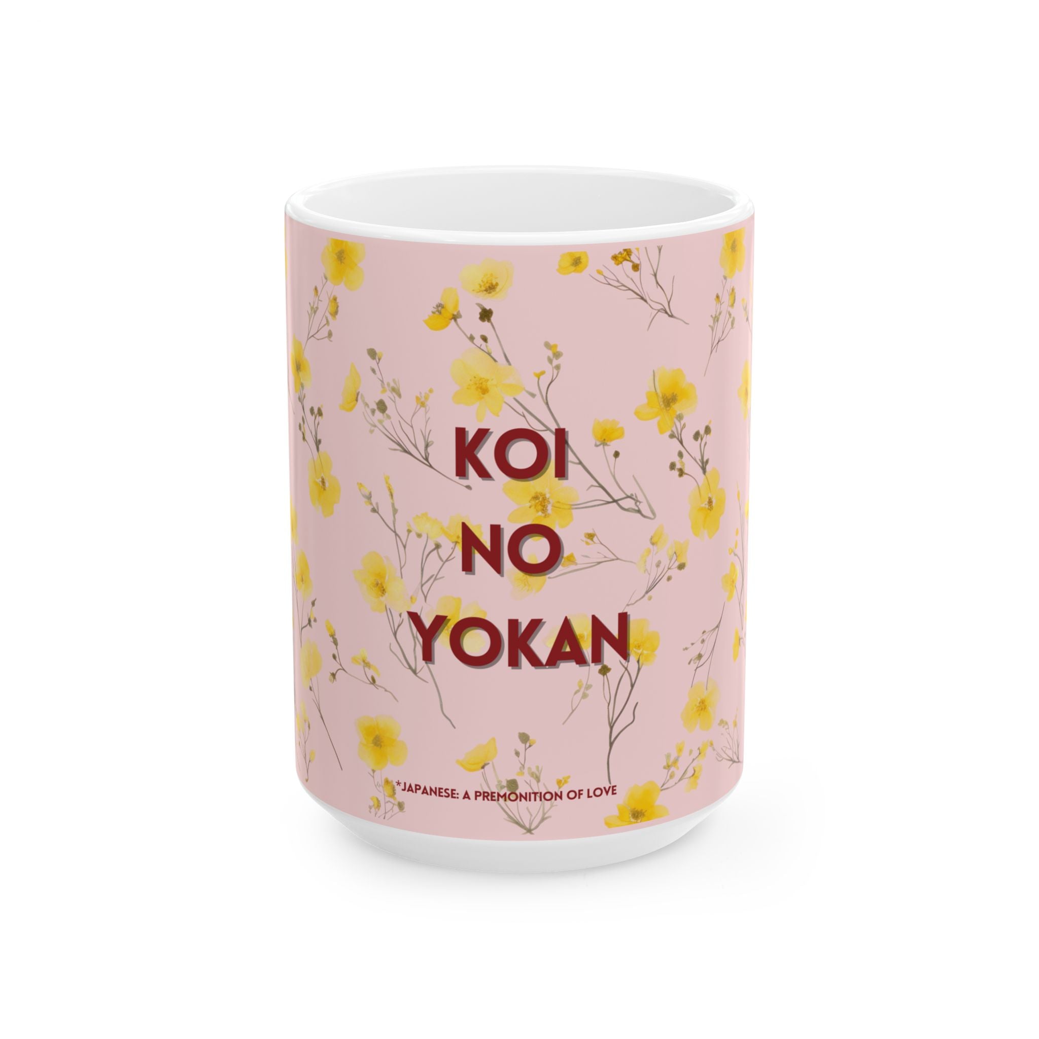 Koi No Yokan Ceramic Mug, Japanese Phrase