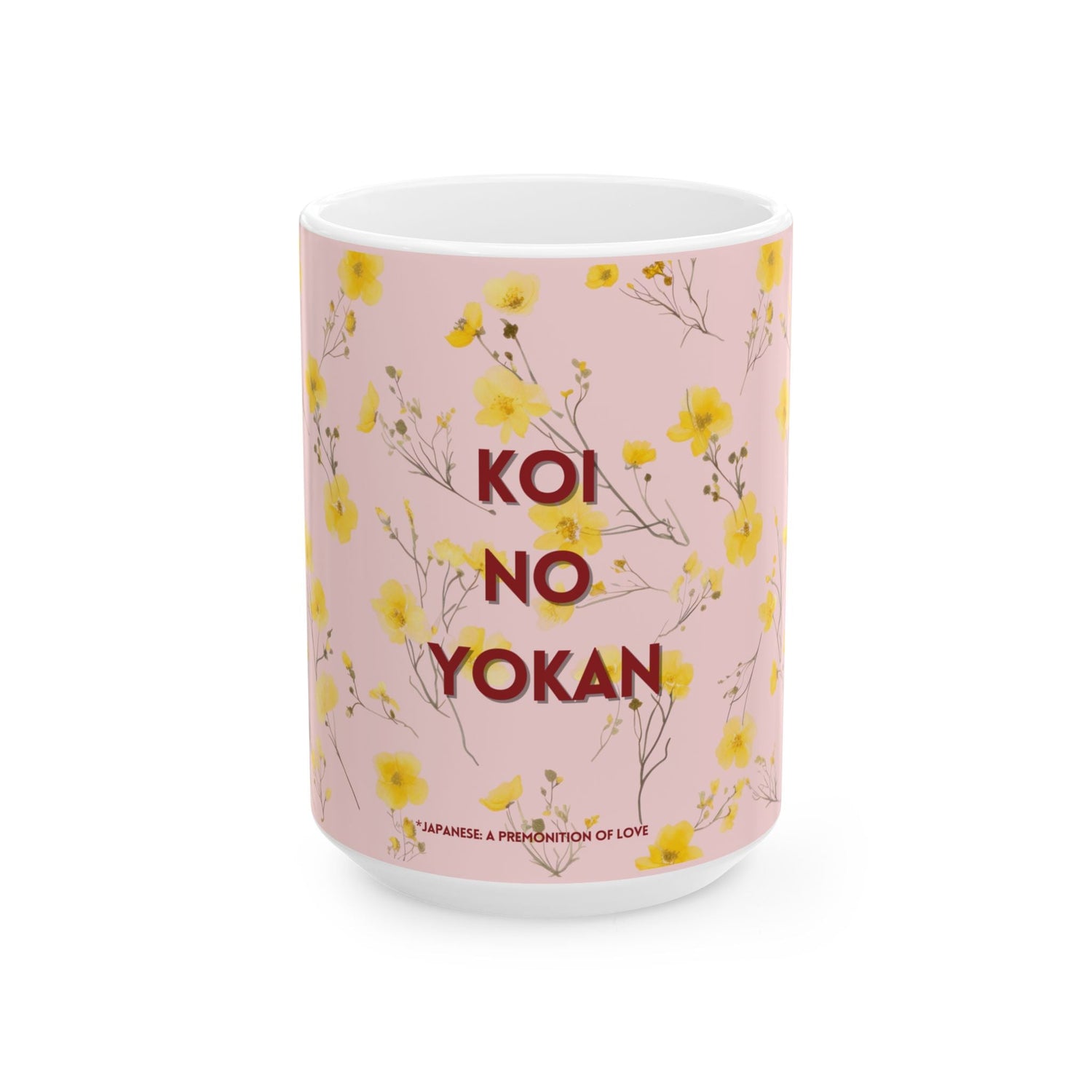 Koi No Yokan Ceramic Mug, Japanese Phrase