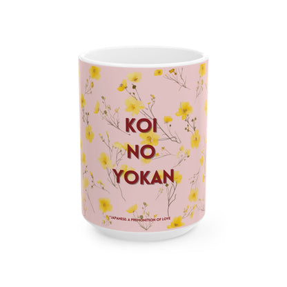 Koi No Yokan Ceramic Mug, Japanese Phrase